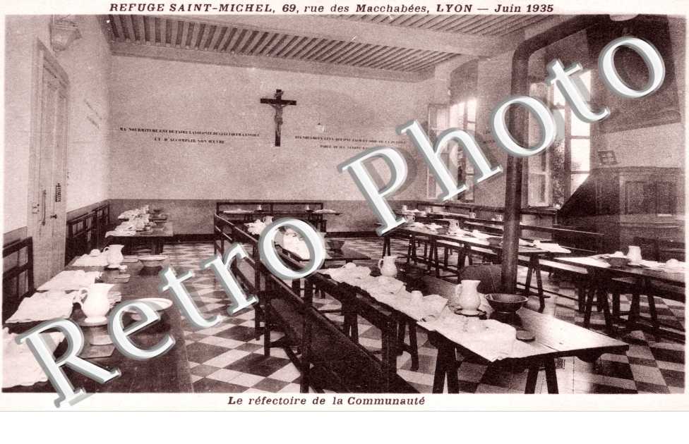 Refuge Saint-Michel 69 rue des Macchabées  Juin 1935 Le réfectoire de la communauté