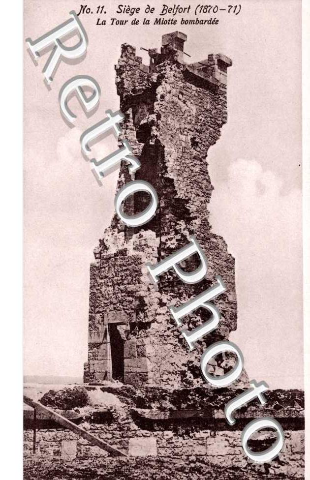 la Tour de la Miotte bombardee, Siege de Belfort