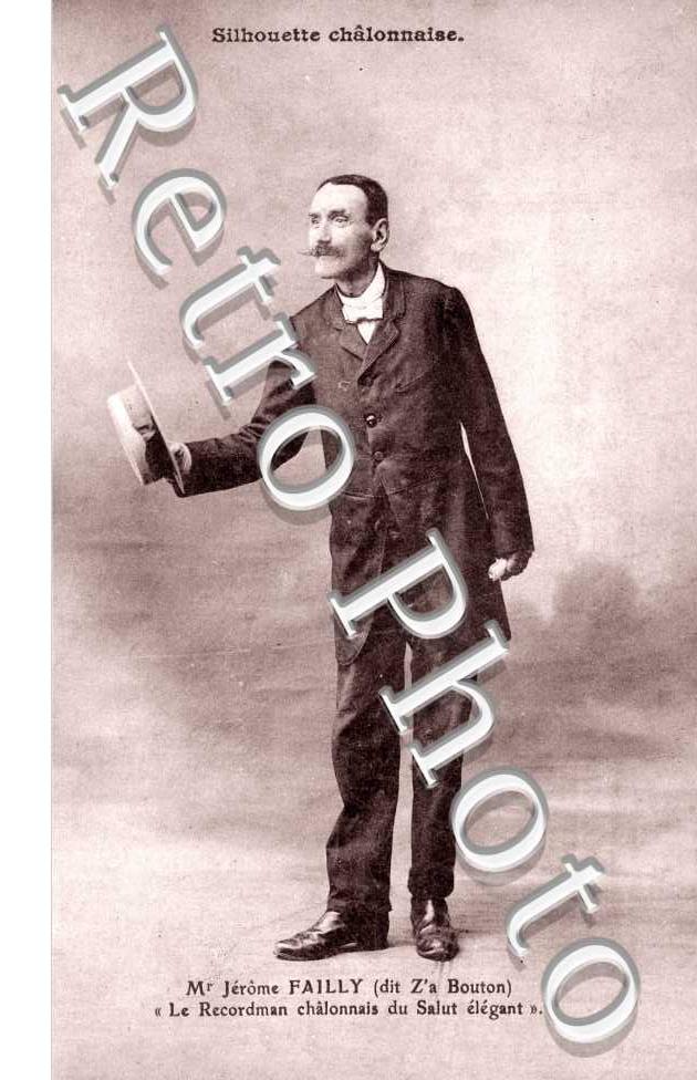 Monsieur Jerome Failly "le Recordman Chalonnais du Salut elegant"