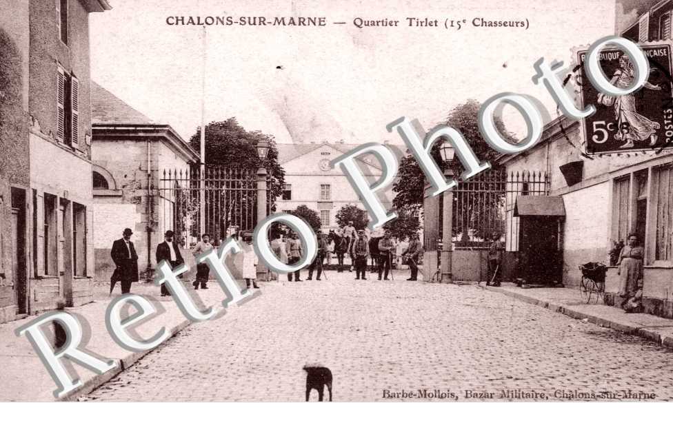 quartier Tirlet (15eme chasseurs)