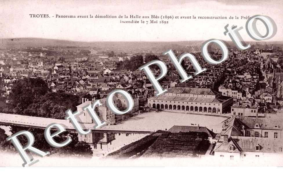 Panorama avant la Demolition de la Halle aux Bles et avant la Reconstruction de la Prefecture incendiee le 7 mai 1892
