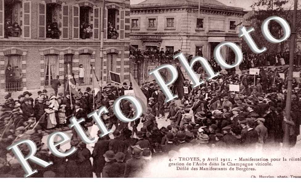 9 avril 1911, Manifestation pour la Reintegration de l&#039;Aube dans la Champagne Viticole