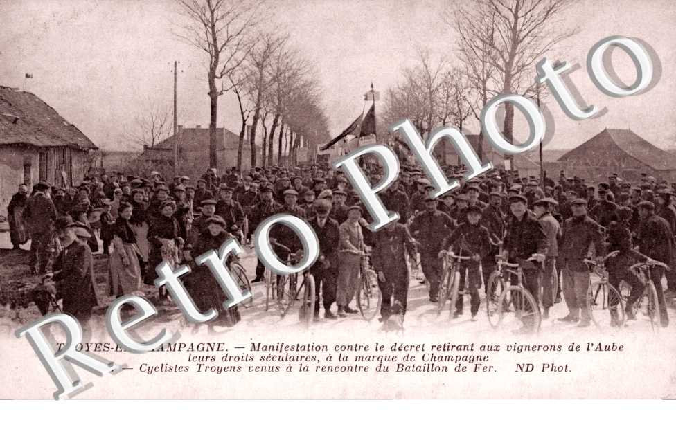 Manifestation contre le Decret retirant aux Vignerons de l&#039;Aube leurs droits seculaires