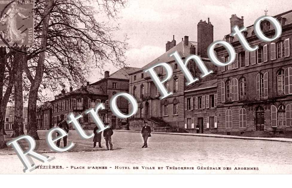 Place d'Armes, Hotel de Ville et Tresorerie Generale des Ardennes