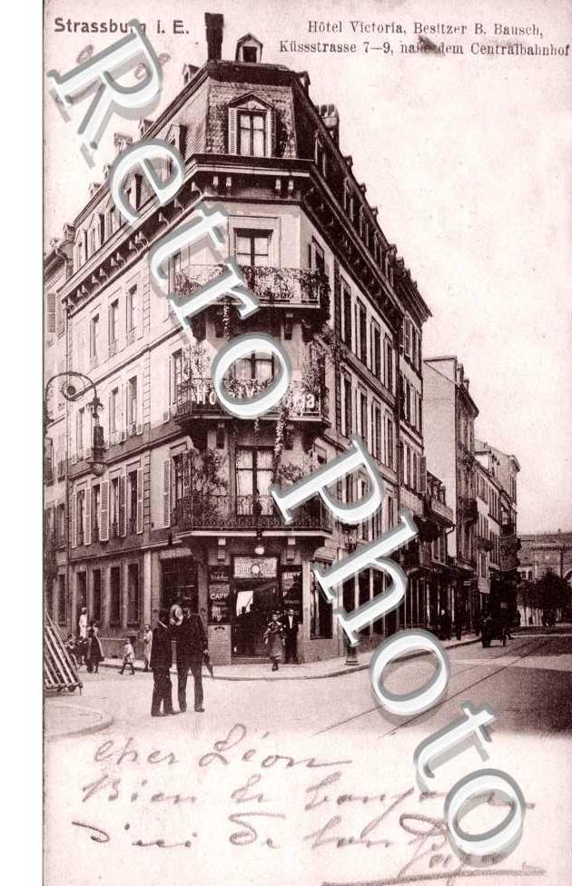 Hotel Victoria Besitzer B. Bausch - Kusstrasse 7-9 nach dem Centralbahnhof