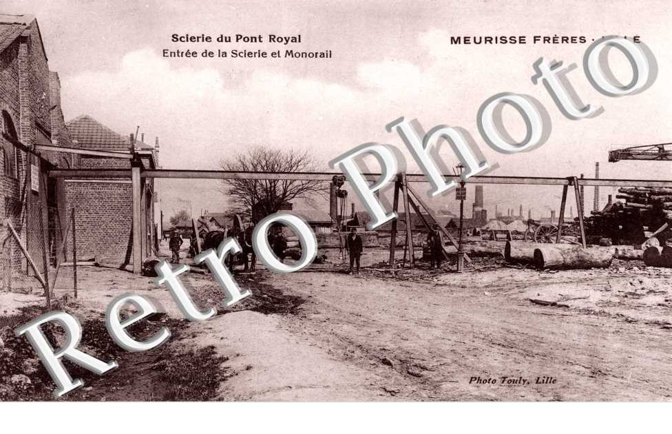 scierie du Pont Royal Entree de la scierie et monorail  Meurisse freres