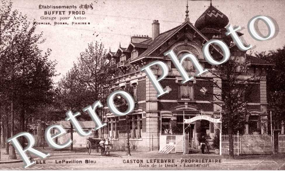 Le Pavillon Bleu Gaston Lefebvre Proprietaire - Bois de la Deule - Lambersart