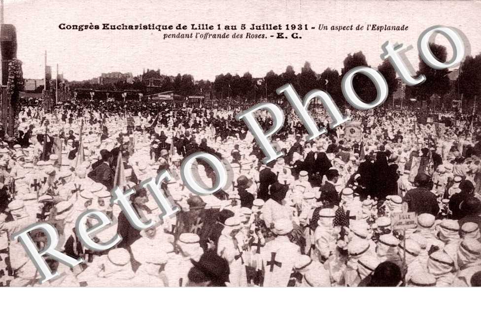 Congres Eucharistique juillet 1931  un aspect de l'esplanade