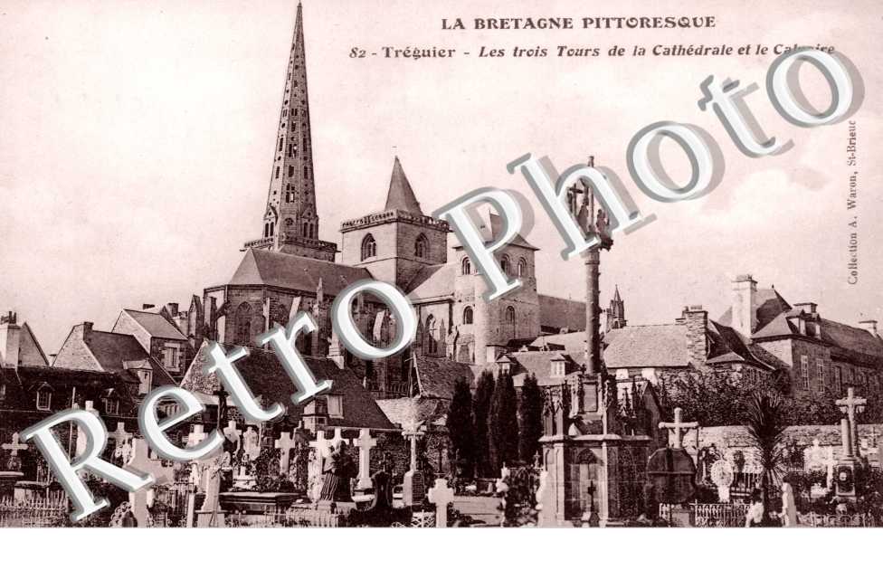 Les Trois Tours de la Cathedrale et le Calvaire