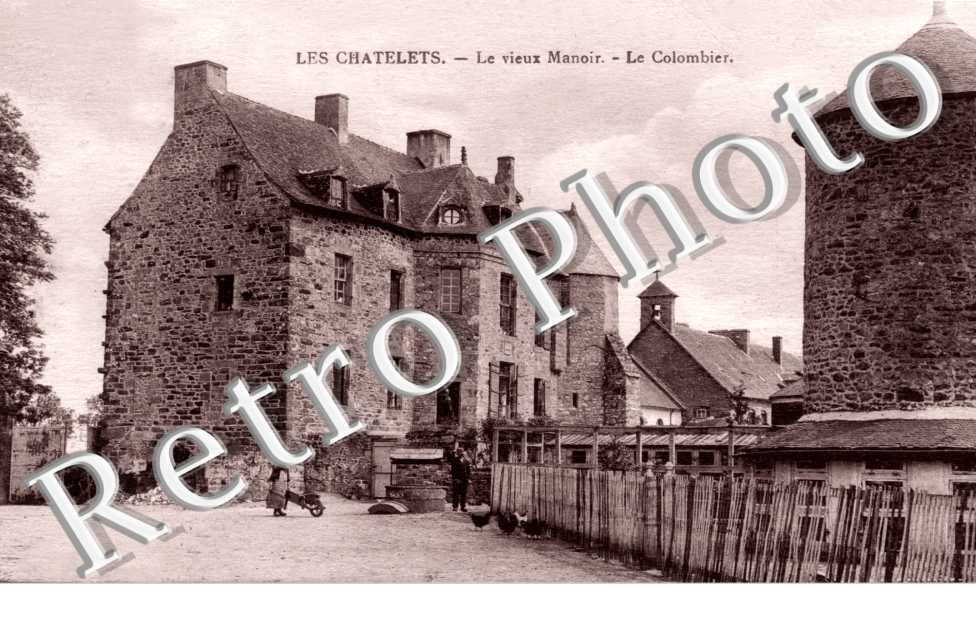 Les Chatelets Le vieux manoir Le Colombier