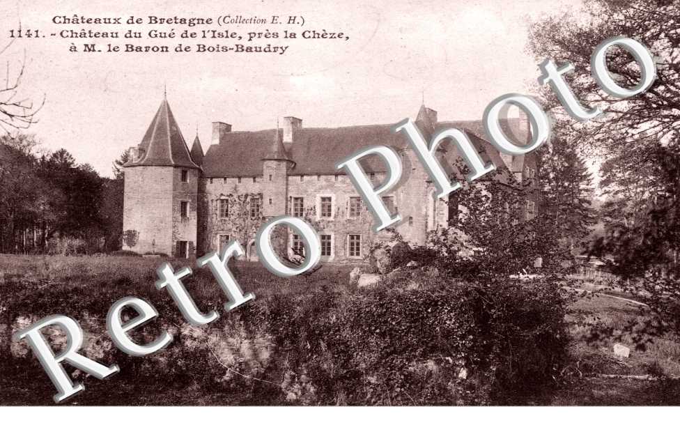Chateau du Gue de l&#039;Isle a M. le Baron de Bois Baudry