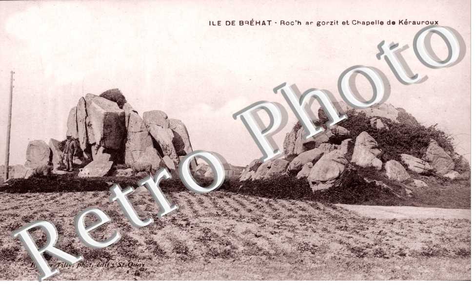 Roc'h ar gorzit et Chapelle de Kerauroux