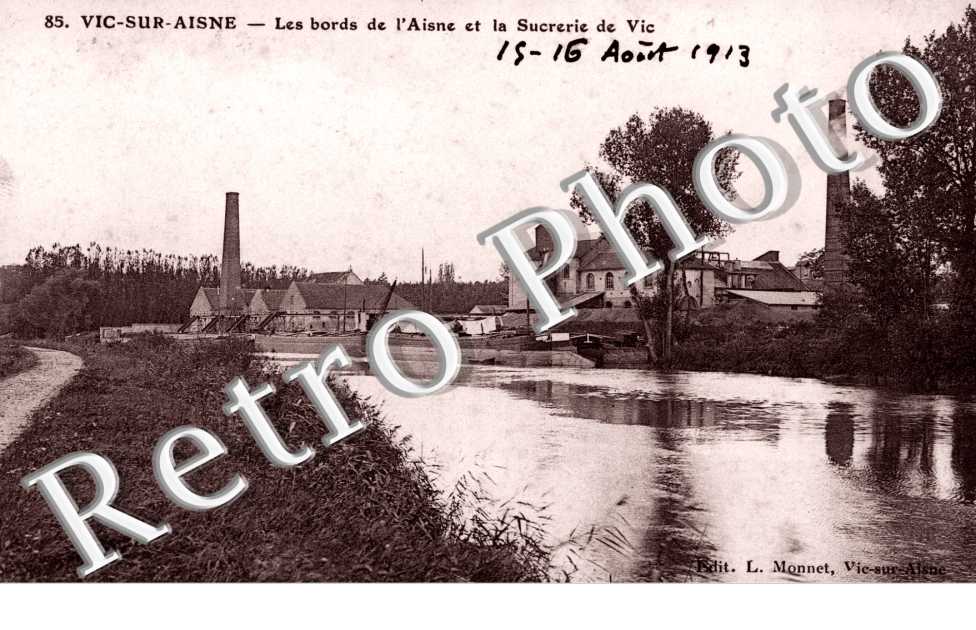 Les bords de l&#039;Aisne et la sucrerie de Vic