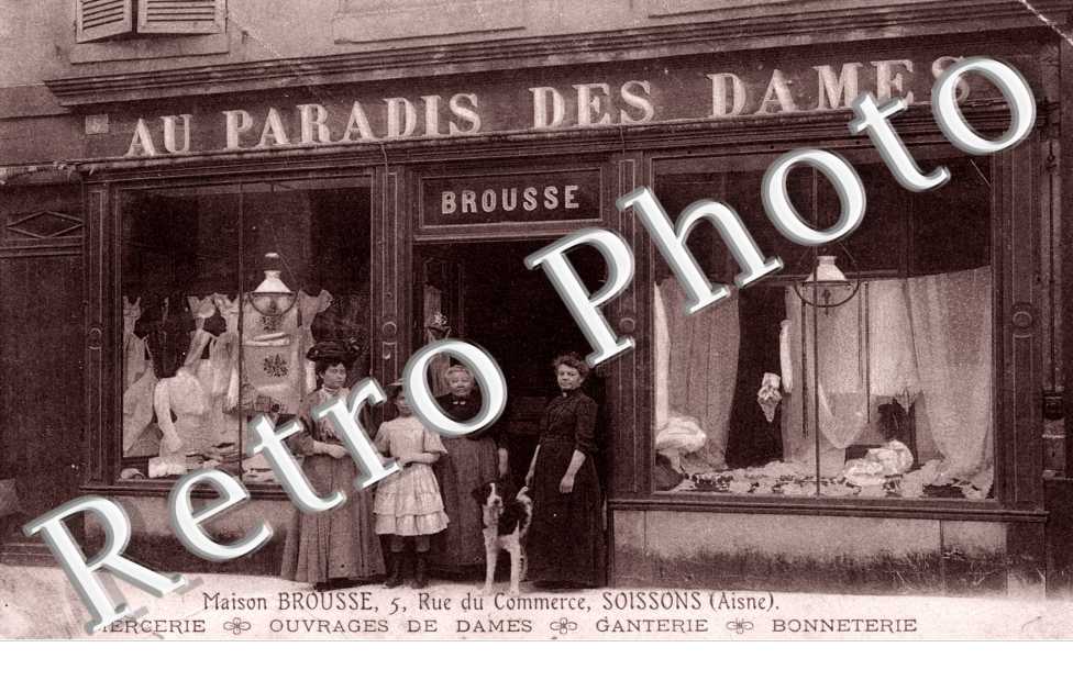 rue du Commerce Au Paradis des Dames -  Maison Brousse 