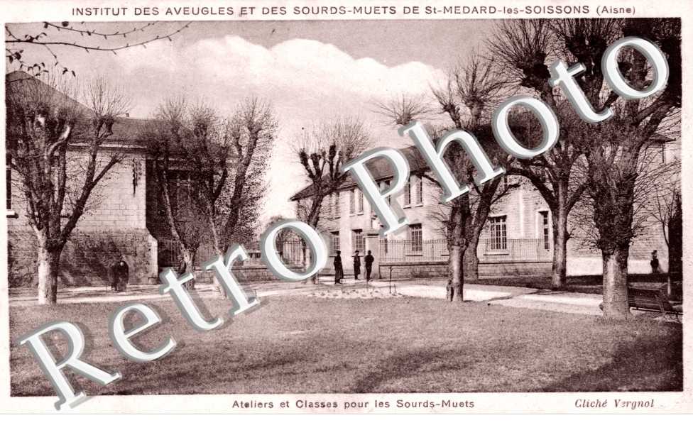 Institut des Aveugles et Sourds Muets de Saint Medard les Soissons
