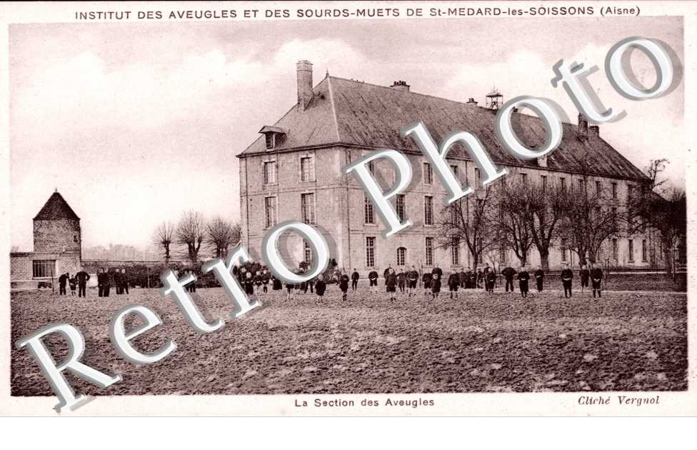 Institut des Aveugles et Sourds Muets de Saint Medard les Soissons