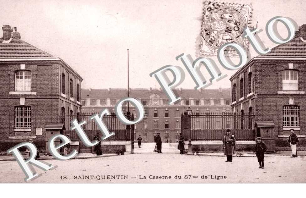 La Caserne du 87° de Ligne
