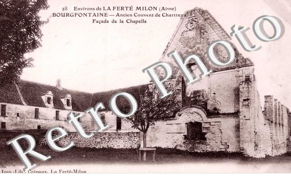 Bourgfontaine. Ancien couvent de Chartreux.