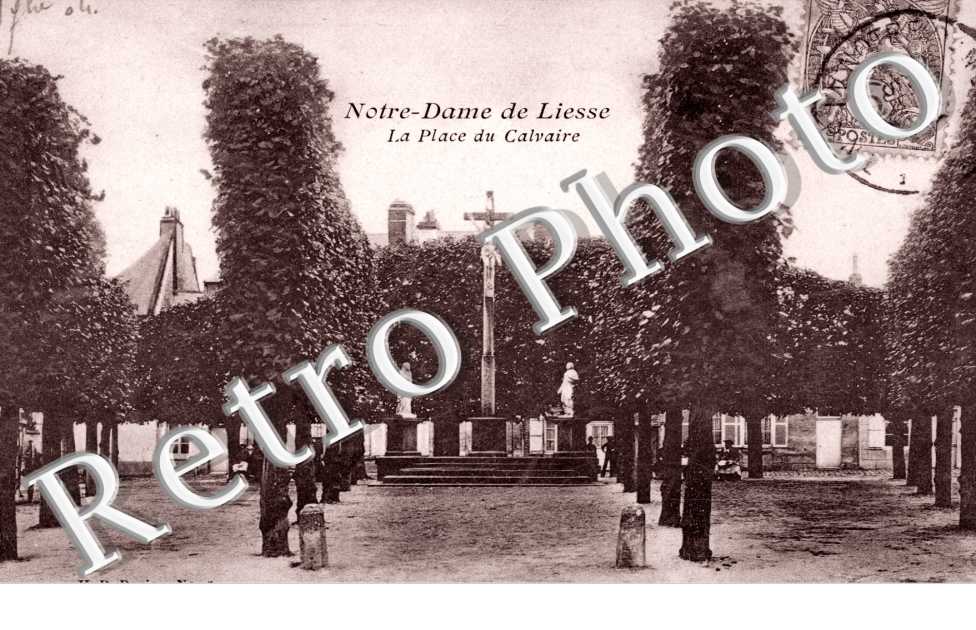 notre dame de liesse La place du Calvaire