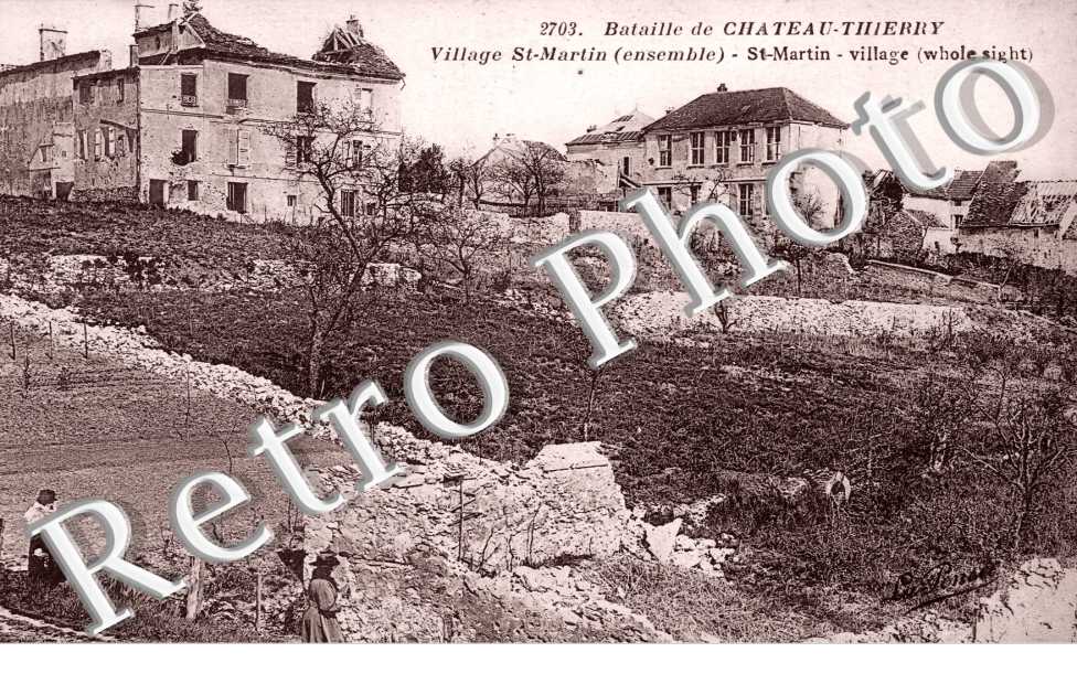 Village Saint Martin apres la bataille