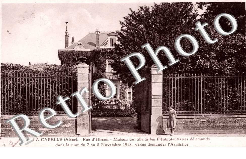 Rue D&#039;Hirson - maison qui abrita les plenipotentiares allemands du 7 au 8 novembre 1918