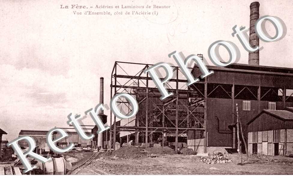 La Fere, Acieries et Laminoirs