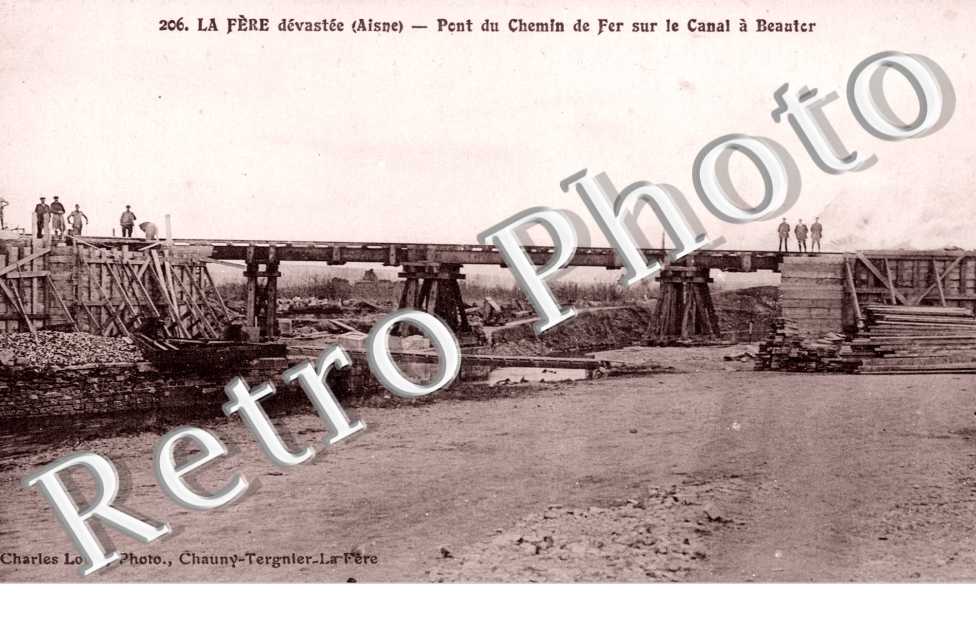 La Fere devastee - Pont du chemin de fer sur le canal