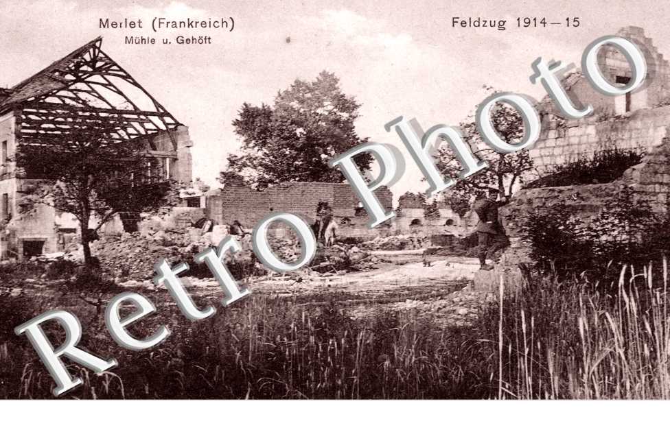 Merlet - Muhle u. Gehoft - Feldzug 1914-15