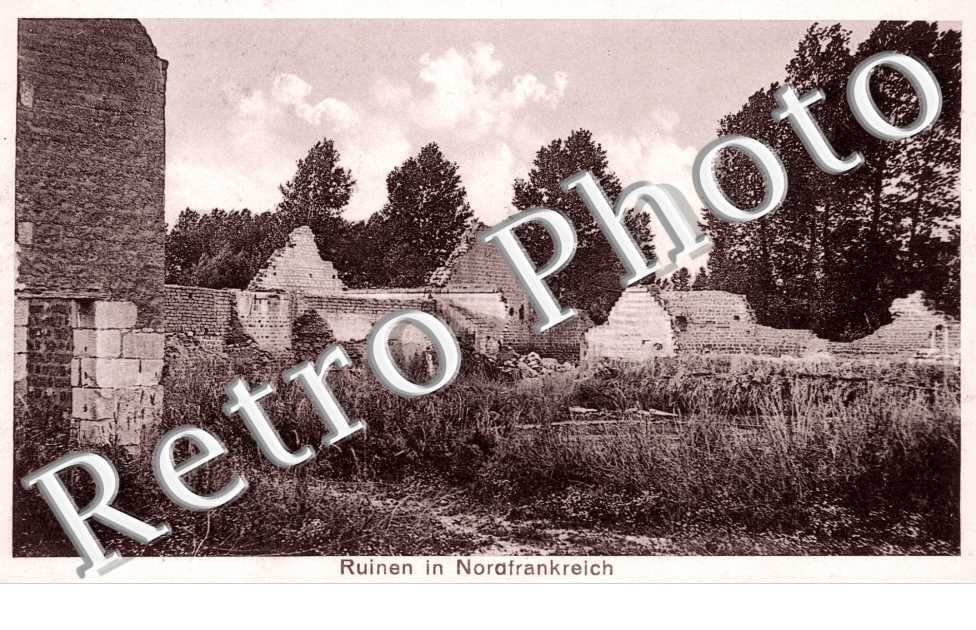 Ruinen in Nordfrankreich - Feldpostkarte
