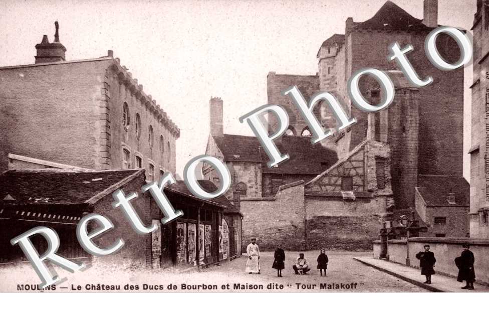 Le Chateau des Ducs de Bourbon et Maison dite Tour Malakoff