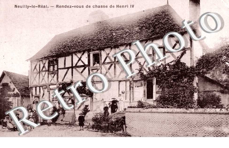 Neuilly le Real, Rendez vous de chasse de Henri IV