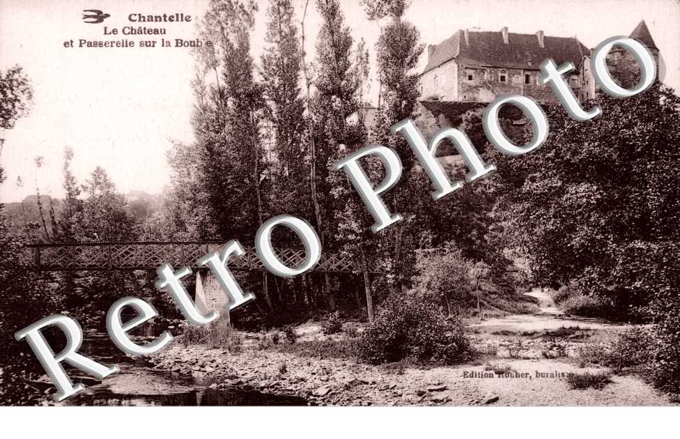 Le Chateau et Passerelle sur la Bouble
