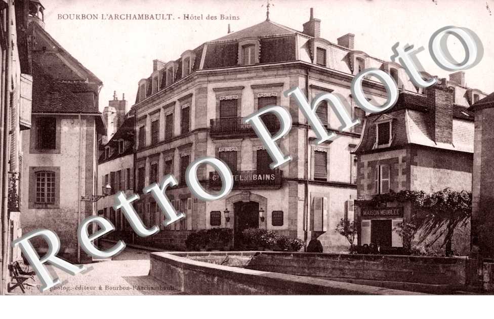 Bourbon-l&#039;Archambault, Hotel des Bains