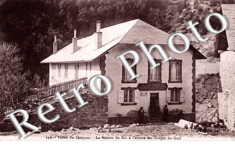 La Maison du Roi a l&#039;Entree des Gorges du Guil