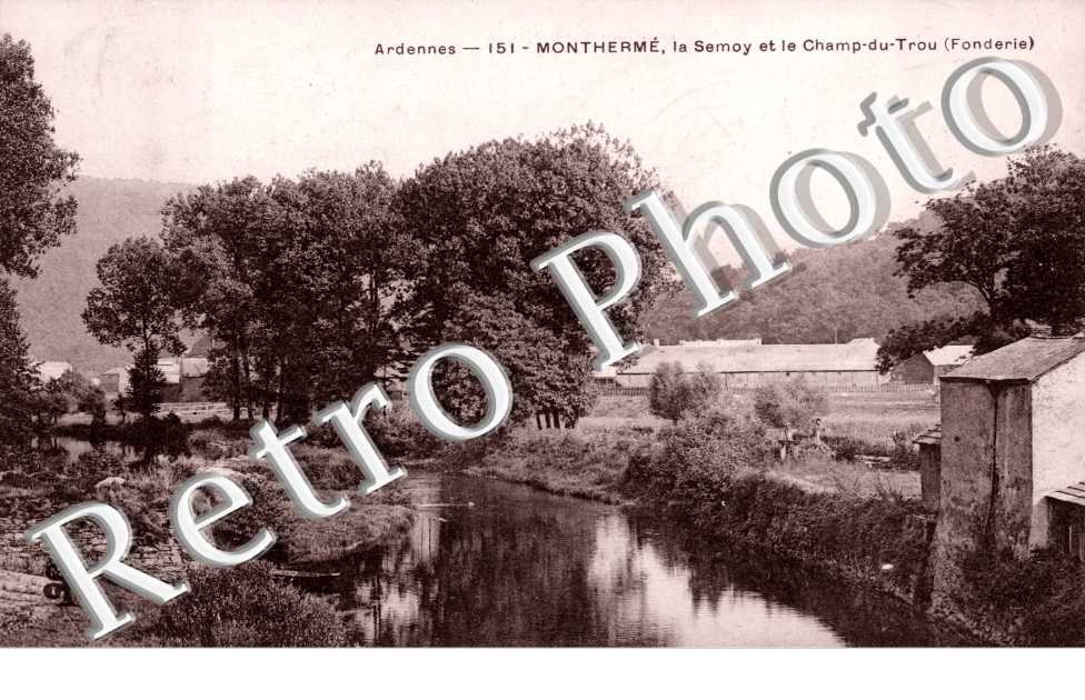 La Semoy et le Champ-du-Trou Fonderie