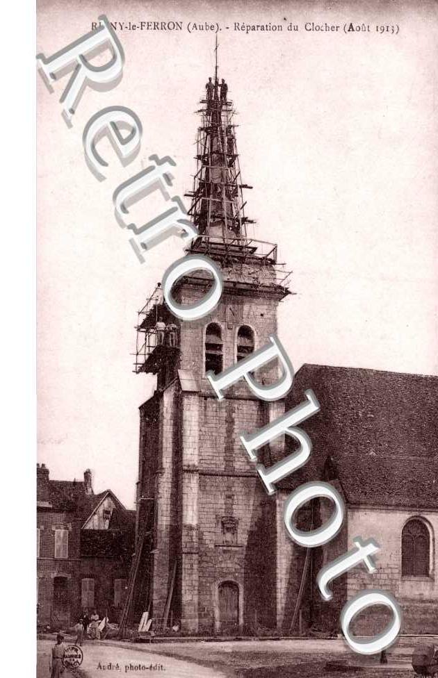 Reparation du Clocher, Aout 1913