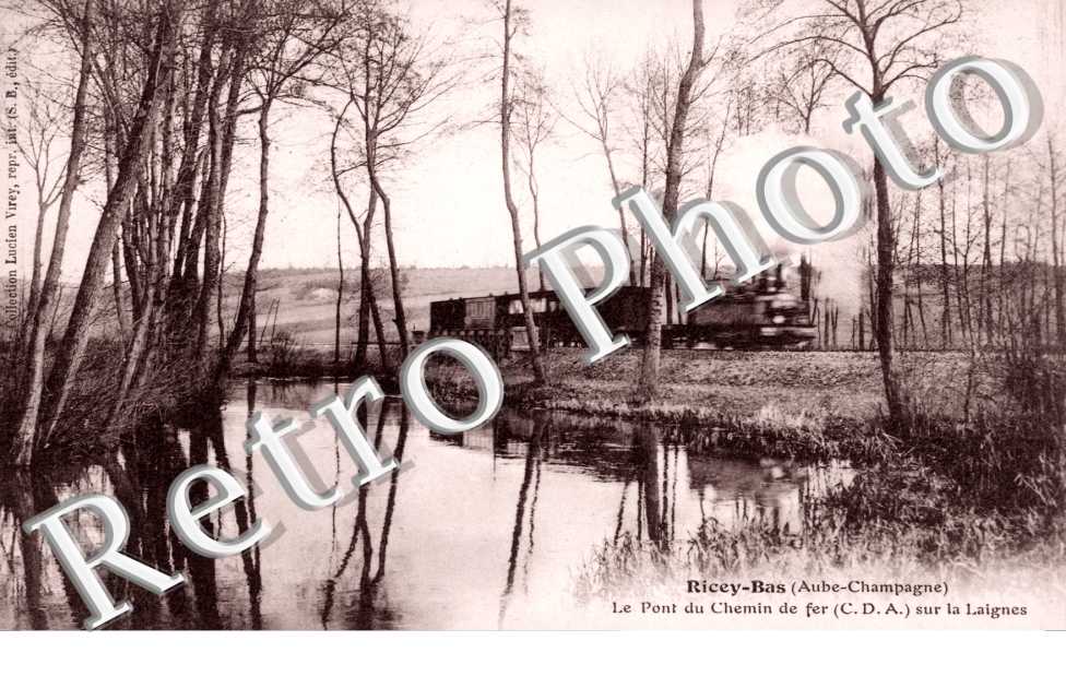 Ricey Bas, le Pont du Chemin de Fer