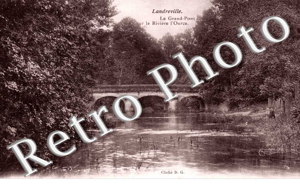 Le grand pont sur l&#039;Ource