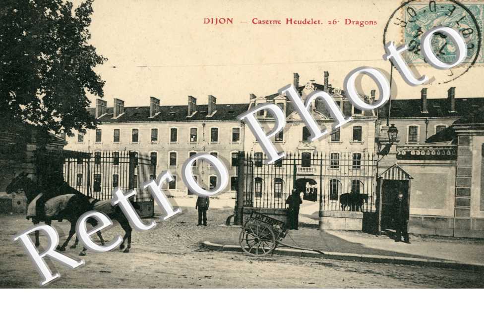 Caserne Heudelet, 26eme Dragons