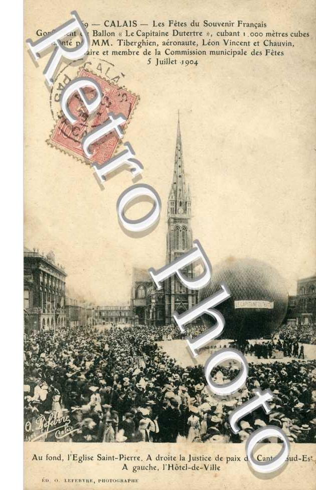Fete du Souvenir Francais Gonflement du Ballon, ''Le Capitaine Dutertre'' 5 juillet 1904