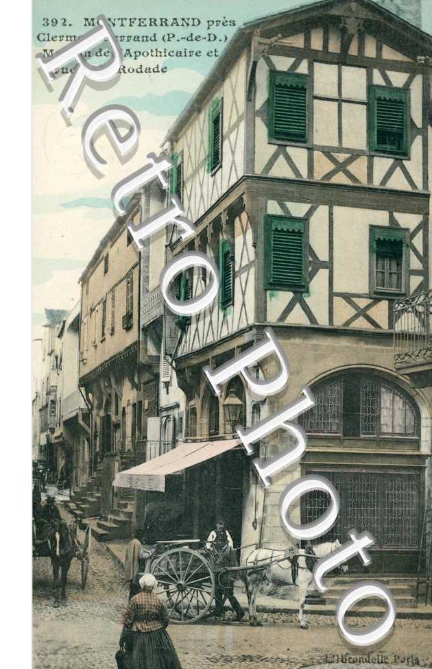 Montferrand, Maison de l'Apothicaire et Rue de la Rodade