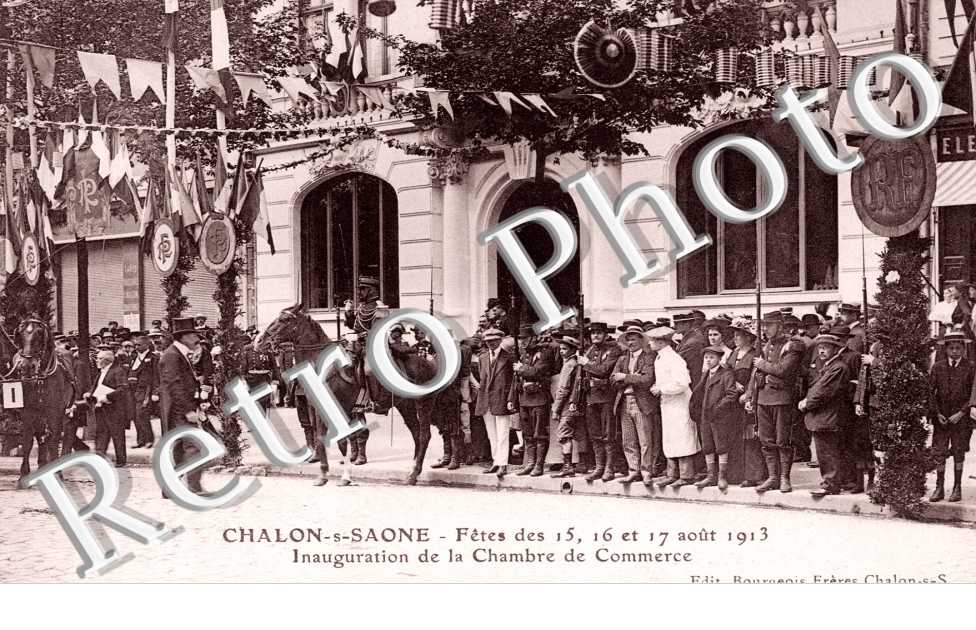Fetes des 15, 16 et 17 aout 1913  Inuaguration de la Chambre de commerce