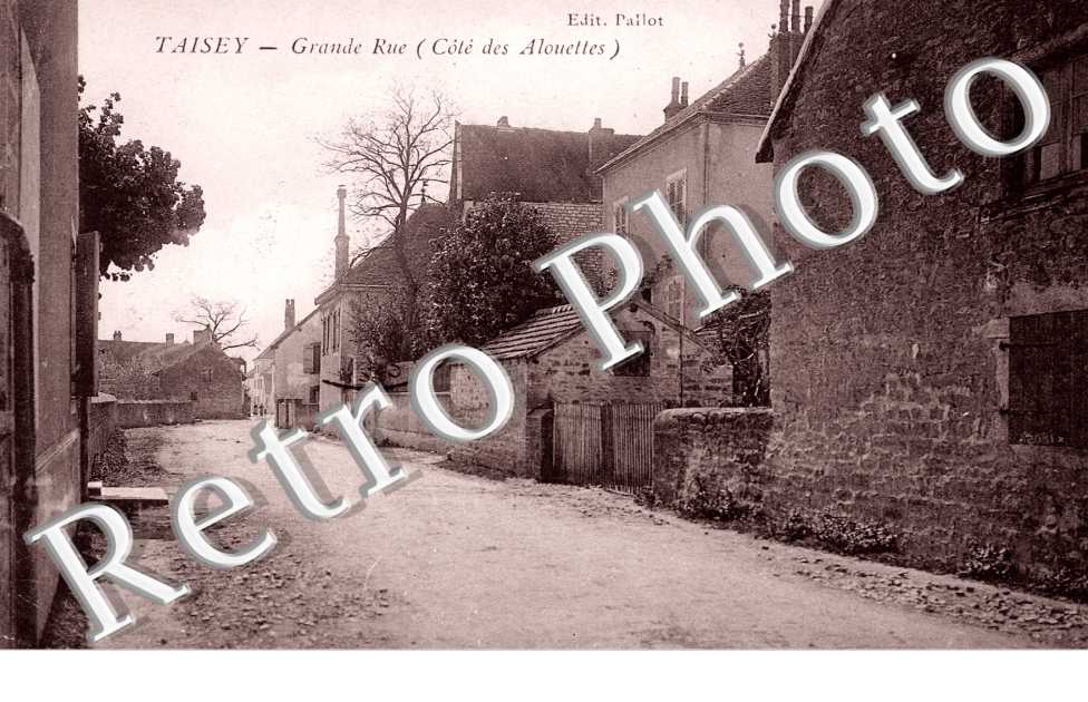 la Grande Rue (Cote des Alouettes), Taisey