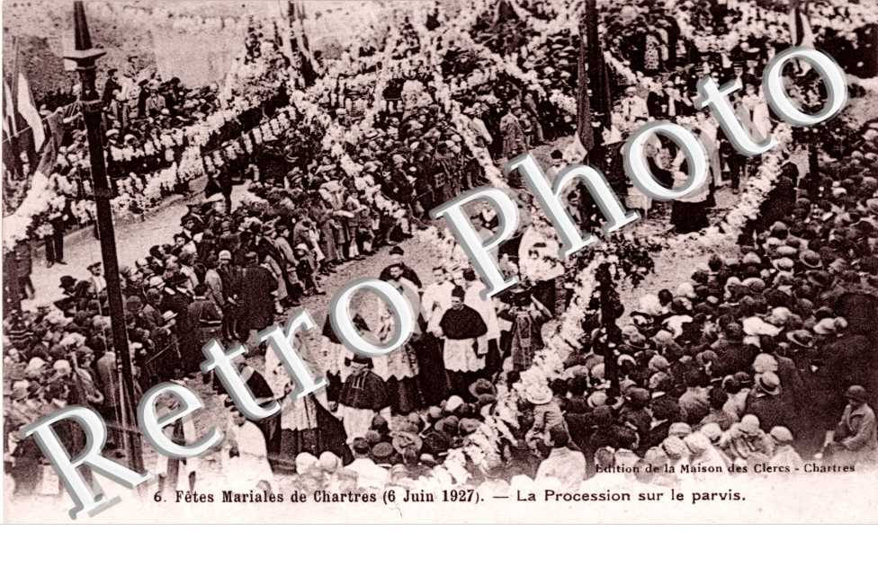 Fetes Mariales 6 juin 1927 - Procession sur le Parvis
