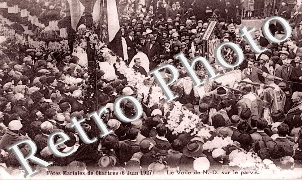 Fetes Mariales 6 juin 1927 - Voile de N.-D. sur le Parvis