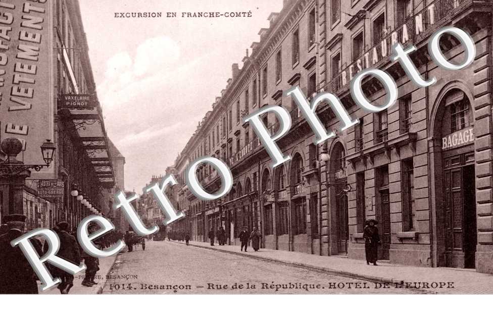 rue de la Republique Hotel de l'Europe