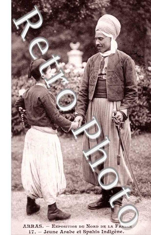 Exposition du Nord de la France - Jeune Arabe et Spahis Indigene