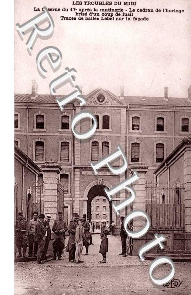la caserne du 17eme apres la mutinerie