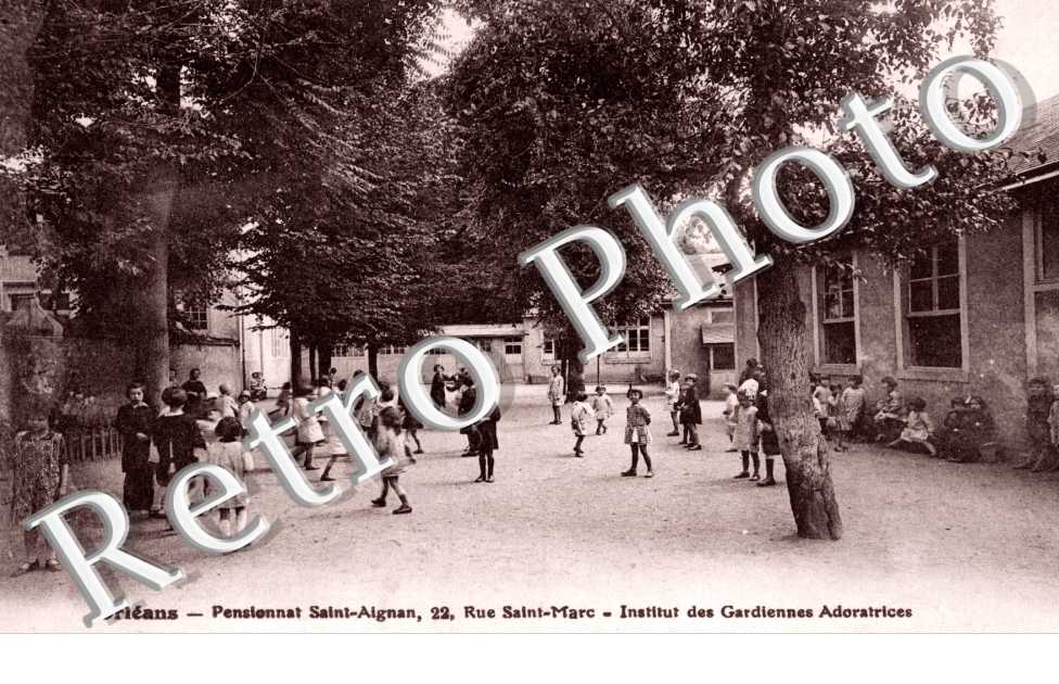 Pensionnat Saint Aignan, 22 rue Saint Marc - Institut des Gardiennes Adoratrices
