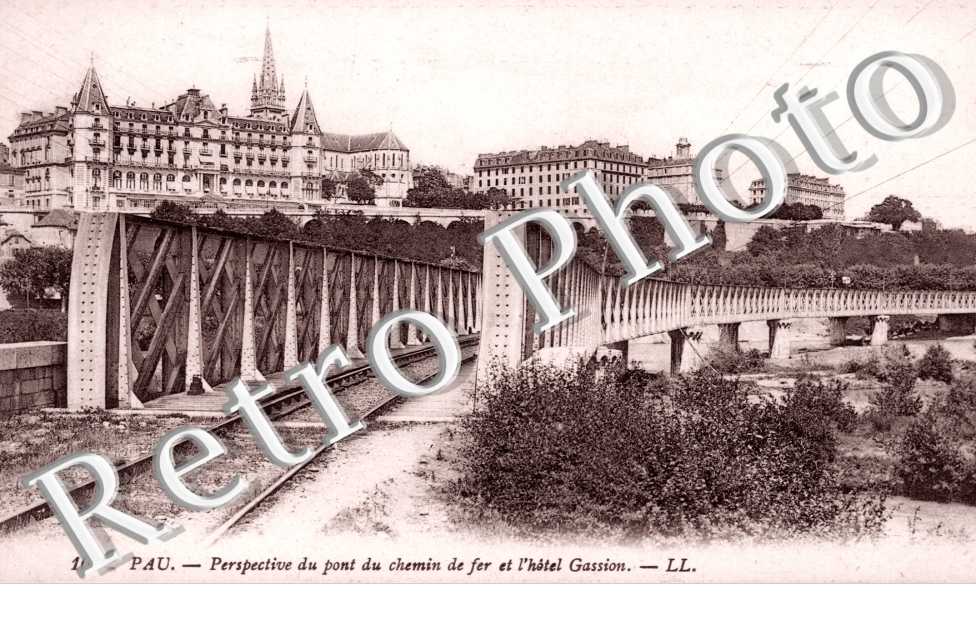 Pont du Chemin de Fer et l&#039;Hotel Gassion